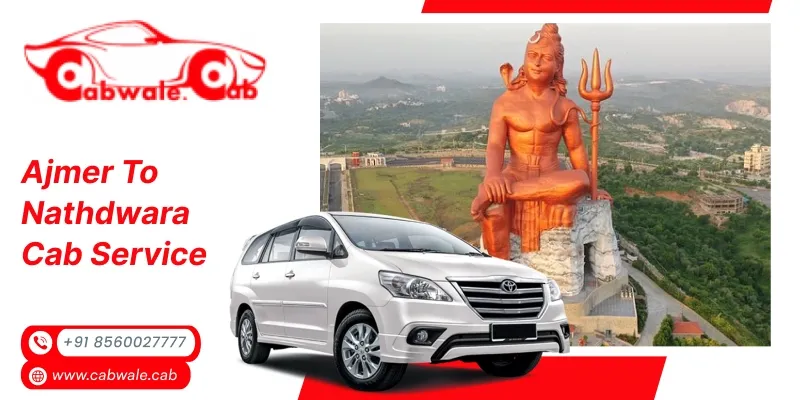 Ajmer to Nathdwara Cab Service