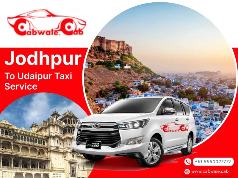Best Jodhpur to Udaipur Taxi Service