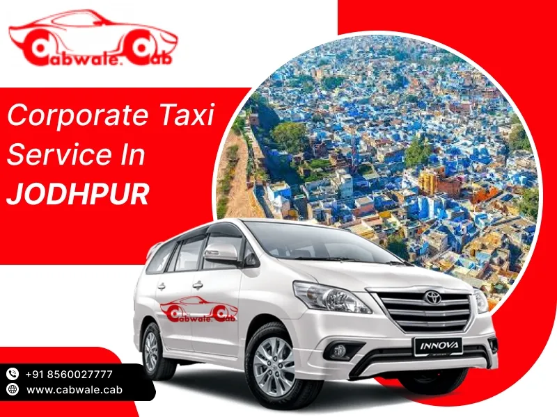 Corporate Taxi Service in Jodhpur - CabWale
