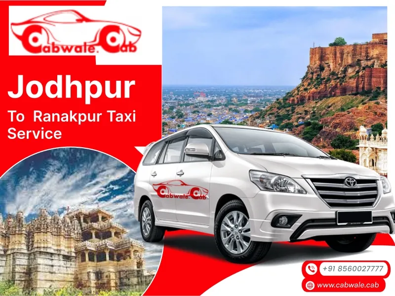 Best Jodhpur to Ranakpur taxi service - CabWale