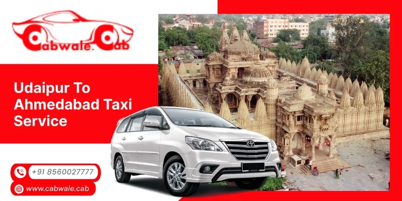 Udaipur to Ahmedabad Taxi
