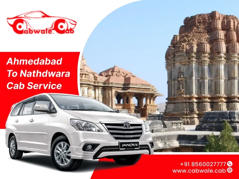 Ahmedabad to Nathdwara cab service - cabwale.cab