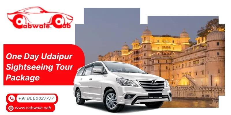 One Day Udaipur Sightseeing Tour Package