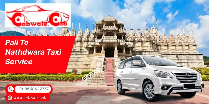 Pali to Nathdwara cabs