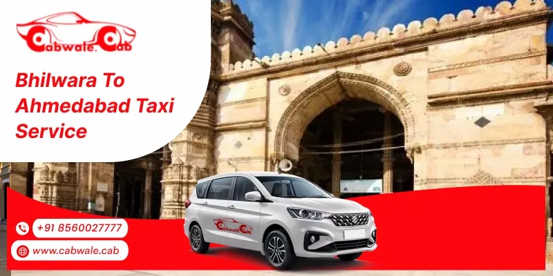 Bhilwara to Ahmedabad taxi